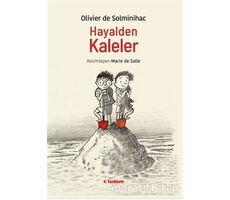 Hayalden Kaleler - Olivier de Solminihac - Tudem Yayınları