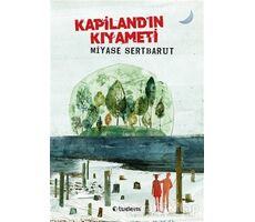 Kapilandın Kıyameti - Miyase Sertbarut - Tudem Yayınları