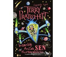 İnsanlığı Ancak Sen Kurtarabilirsin - Terry Pratchett - Tudem Yayınları