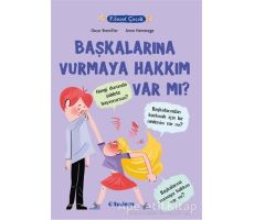 Filozof Çocuk - Başkalarına Vurmaya Hakkım Var Mı? - Oscar Brenifier - Tudem Yayınları