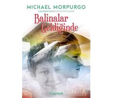 Balinalar Geldiğinde - Michael Morpurgo - Tudem Yayınları