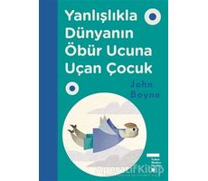 Yanlışlıkla Dünyanın Öbür Ucuna Uçan Çocuk - John Boyne - Tudem Yayınları