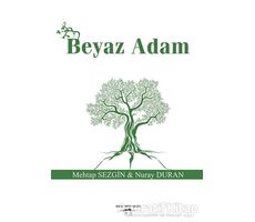 Beyaz Adam - Mehtap Sezgin - Sokak Kitapları Yayınları