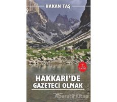 Hakkaride Gazeteci Olmak - Hakan Taş - Sokak Kitapları Yayınları