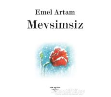 Mevsimsiz - Emel Artam - Sokak Kitapları Yayınları