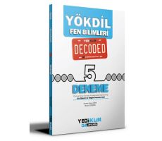 Yediiklim YÖKDİL Fen Bilimleri Decoded 5 Deneme