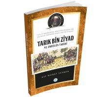 Tarık Bin Ziyad - (Biyografi) Ali Murat Seymen - Maviçatı Yayınları