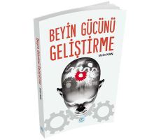 Beyin Gücünü Geliştirme - Metin Kan - Maviçatı Yayınları