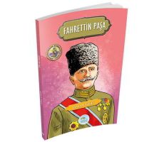Fahrettin Paşa (Şanlı Komutanlar Serisi) Hasan Yiğit - Maviçatı Yayınları