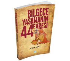 Bilgece Yaşamanın 44 Evresi - Adem Suad - Maviçatı Yayınları