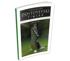 Timsah - Dostoyevski - Maviçatı (Dünya Klasikleri)