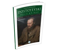 Tatsız Bir Olay - Dostoyevski - Maviçatı (Dünya Klasikleri)