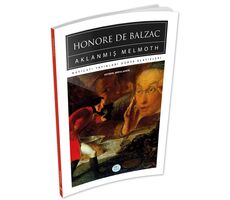 Aklanmış Melmoth - Honore De Balzac - Maviçatı (Dünya Klasikleri)