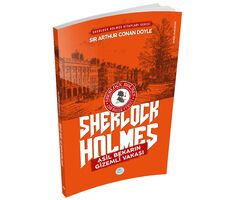 Asil Bekarın Gizemli Vakası - Sherlock Holmes - Maviçatı Yayınları