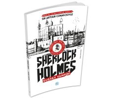 Sussex Vampiri - Sherlock Holmes - Maviçatı Yayınları