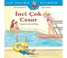 İnci Çok Cesur - Anna Wagenhoff - İş Bankası Kültür Yayınları