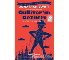 Gulliverin Gezileri - Jonathan Swift - İş Bankası Kültür Yayınları