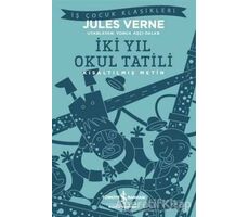 İki Yıl Okul Tatili - Jules Verne - İş Bankası Kültür Yayınları