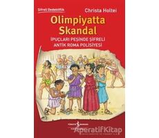 Olimpiyatta Skandal - Christa Holtei - İş Bankası Kültür Yayınları