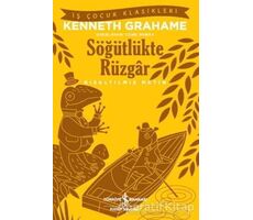 Söğütlükte Rüzgar - Kenneth Grahame - İş Bankası Kültür Yayınları