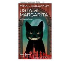 Usta ve Margarita - Mihail Afanasyeviç Bulgakov - İş Bankası Kültür Yayınları