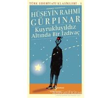 Kuyrukluyıldız Altında Bir İzdivaç (Günümüz Türkçesiyle)