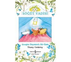 Kampta Heyecanlı Bir Gece - Söğüt Vadisi - Tracey Corderoy - İş Bankası Kültür Yayınları