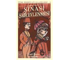 Şair Evlenmesi - Türk Edebiyatı Klasikleri 5 - Şinasi - İş Bankası Kültür Yayınları