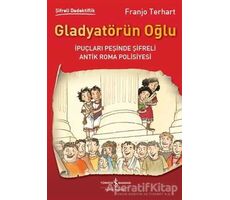 Gladyatörün Oğlu - Franjo Terhart - İş Bankası Kültür Yayınları