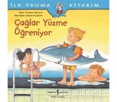 Çağlar Yüzme Öğreniyor - İlk Okuma Kitabım - Christian Tielmann - İş Bankası Kültür Yayınları