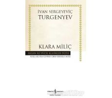 Klara Miliç - Ivan Sergeyevich Turgenev - İş Bankası Kültür Yayınları