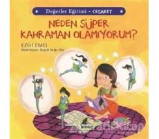 Neden Süper Kahraman Olamıyorum? - Değerler Eğitimi Cesaret