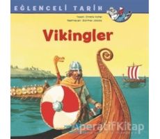 Vikingler - Eğlenceli Tarih - Christa Holtei - İş Bankası Kültür Yayınları