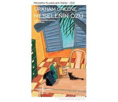 Meselenin Özü - Graham Greene - İş Bankası Kültür Yayınları