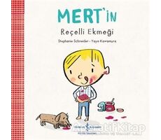 Mertin Reçelli Ekmeği - Stephanie Schneider - İş Bankası Kültür Yayınları