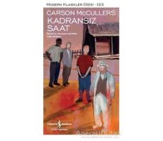 Kadransız Saat - Carson McCullers - İş Bankası Kültür Yayınları