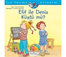 Elif ile Deniz Küstü mü? - Liane Schneider - İş Bankası Kültür Yayınları