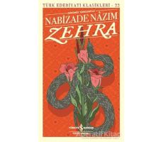 Zehra (Günümüz Türkçesiyle) - Nabizade Nazım - İş Bankası Kültür Yayınları