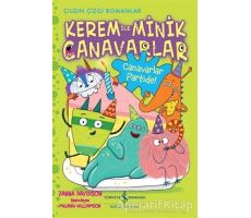 Kerem ile Minik Canavarlar - Canavarlar Partide! - Zanna Davidson - İş Bankası Kültür Yayınları