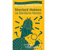 Sherlock Holmes ve Dörtlerin Yemini (Kısaltılmış Metin)