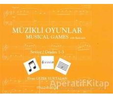 Müzikli Oyunlar - Musical Games - Elvan Gezek Yurtalan - Cinius Yayınları