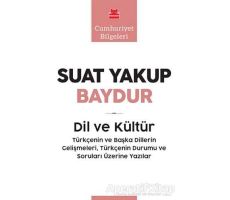 Dil ve Kültür - Suat Yakup Baydur - Kırmızı Kedi Yayınevi