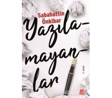 Yazılamayanlar - Sabahattin Önkibar - Kırmızı Kedi Yayınevi