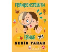 Frankensteinin İzinde - Nehir Yarar - Kırmızı Kedi Çocuk