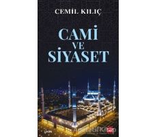 Cami ve Siyaset - Cemil Kılıç - Kırmızı Kedi Yayınevi