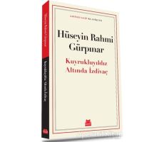 Kuyrukluyıldız Altında İzdivaç - Hüseyin Rahmi Gürpınar - Kırmızı Kedi Yayınevi