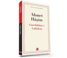 Gurebahane-i Laklakan - Ahmet Haşim - Kırmızı Kedi Yayınevi