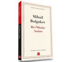 Bir Ölünün Anıları - Mihail Afanasyeviç Bulgakov - Kırmızı Kedi Yayınevi