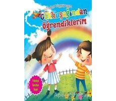 Gökkuşağından Öğrendiklerim - Doğadan Öğreniyorum - Quixot Publishing - Parıltı Yayınları