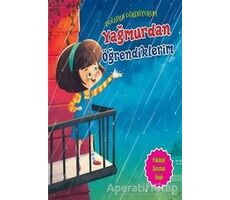 Yağmurdan Öğrendiklerim - Doğadan Öğreniyorum - Quixot Publishing - Parıltı Yayınları